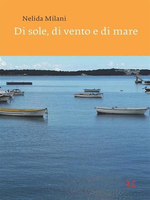 cover image of Di sole, di vento e di mare